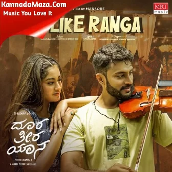 Kolike Ranga (From "Doora Theera Yaana") Kolike Ranga (From "Doora Theera Yaana")