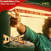 Blud Is On His Way (From "Dude")