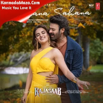 Sahana Sahana (From "The Rajasaab") - Kannada