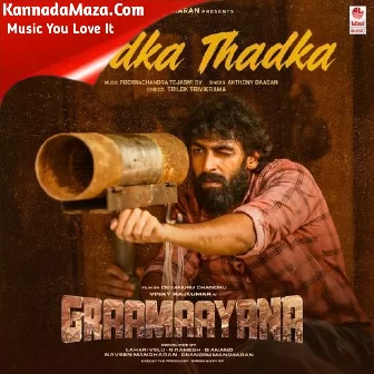Thadka Thadka (From "Graamaayana")