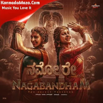 Namo Re (From "Nagabandham") (Kannada) Namo Re (From "Nagabandham") (Kannada)