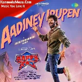 Aadiney Irupen (From "Happy Raj")