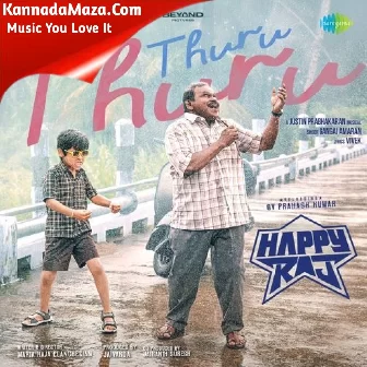 Thuru Thuru (From "Happy Raj") (Tamil)